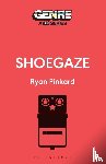 Pinkard, Ryan (Journalist - Shoegaze