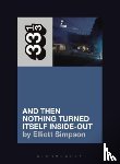 Simpson, Elliott (Freelance writer - Yo La Tengo's And Then Nothing Turned Itself Inside-Out