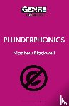Blackwell, Matthew (Freelance Writer - Plunderphonics