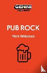 Wilkerson, Mark (Writer - Pub Rock