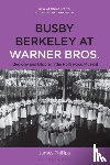 Phillips, Dr. James (Associate Professor in Philosophy - Busby Berkeley at Warner Bros.