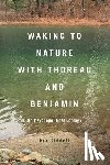 Giblett, Dr Rod (Deakin University - Waking to Nature with Thoreau and Benjamin