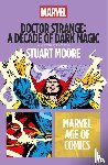 Moore, Stuart (Freelance Writer - Doctor Strange: A Decade of Dark Magic