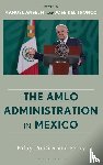  - The AMLO Administration in Mexico
