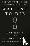 Taylor, Feltus - Waiting to Die