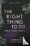  - The Right Thing to Do