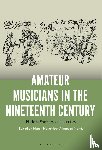  - Amateur Musicians in the Nineteenth Century
