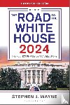 Wayne, Stephen J. - The Road to the White House 2024