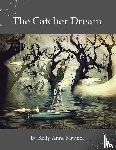 Manuel, Kelly Anne - The Catcher Dream