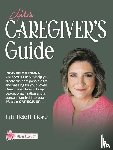 Fiore, Lili Udell - Lili's Caregiver's Guide