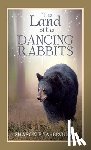 Yarbrough, Sharon E - The Land of the Dancing Rabbits