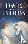 Kast, Gigi - Travels with the Unicorns