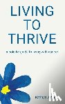 White, Kathryn - Living to Thrive