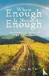 Ross Jd, Oliver - When Enough Is Never Enough