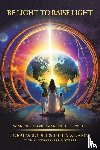 Bodhi, Soraiya, Karim, Nishma - Be Light to Raise Light