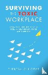 Chilcoat, Theresa - Surviving the Toxic Workplace