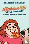 Hacker, Amanda - Lighten Up With Amanda
