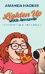 Hacker, Amanda - Lighten Up With Amanda