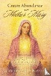 Russell, Jennifer Ruth - Create Abundance with Mother Mary