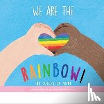 Winslow, Claire - We Are the Rainbow!: The Colors of Pride