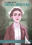 Littman, Margaret - It's Her Story Irena Sendler: A Graphic Novel