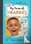 Lawrence, Ellen - My Sense of Hearing