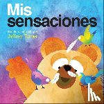 Turner, Jeffrey - MIS Sensaciones (My Touch)