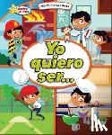 Thompson, Kim Mitzo - Yo Quiero Ser... (I Want to Be...)