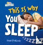 Peabody, Dana - This Is Why You Sleep