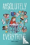 Alexander, Damian - Absolutely Everything: A Graphic Novel