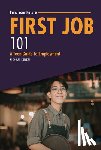 Suivski, Nicholas - First Job 101: A Teen Guide to Employment