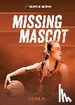 Duncan, J. B. - Missing Mascot