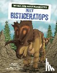 Harper, Benjamin - Meet Bisticeratops: A Graphic Guide