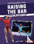 Nnachi, Ngeri - Raising the Bar: Black Women Who Changed Gymnastics