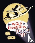 Lupano, Wilfrid - The Wolf in Underpants and the Hazelnut-Cracker