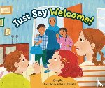 Raij, Emily - Just Say Welcome