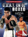 Fishman, Jon M. - G.O.A.T. En El Boxeo (Boxing's G.O.A.T.): Muhammad Ali, Manny Pacquiao Y Más