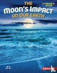 Adelman, Beth - The Moon's Impact on Our Earth