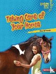 Idzikowski, Lisa - Taking Care of Your Horse