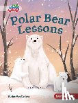 Van Oosbree, Ruthie - Polar Bear Lessons