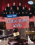 Wagner, Zelda - How the Judicial Branch Works