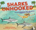Newman, Patricia - Sharks Unhooked: The Adventures of Cristina Zenato, Underwater Ranger