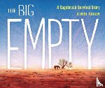 Fagan, Kirbi - The Big Empty: A Sagebrush Survival Story