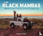 Crull, Kelly - The Black Mambas: The World's First All-Woman Anti-Poaching Unit