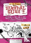 Twiddy, Robin - Sam's Supersecret Survival Guide to Getting the Toy You Want, Traveling by Grocery Cart, and Going Shopping