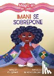 Lewis, Cicely - Imani Se Sobrepone (Imani Picks Up the Pieces)