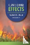 Schroeder, Rebecca - Climate Change Effects: How Our World Is Affected