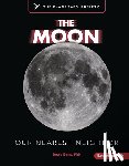 Betts, Bruce - The Moon: Our Nearest Neighbor