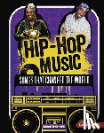 Shepherd, Crown - Hip-Hop Music: Songs That Changed the World
