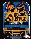 Morall-Baker, Monica B. - Hip-Hop and Social Justice: Rhymes of Resistance